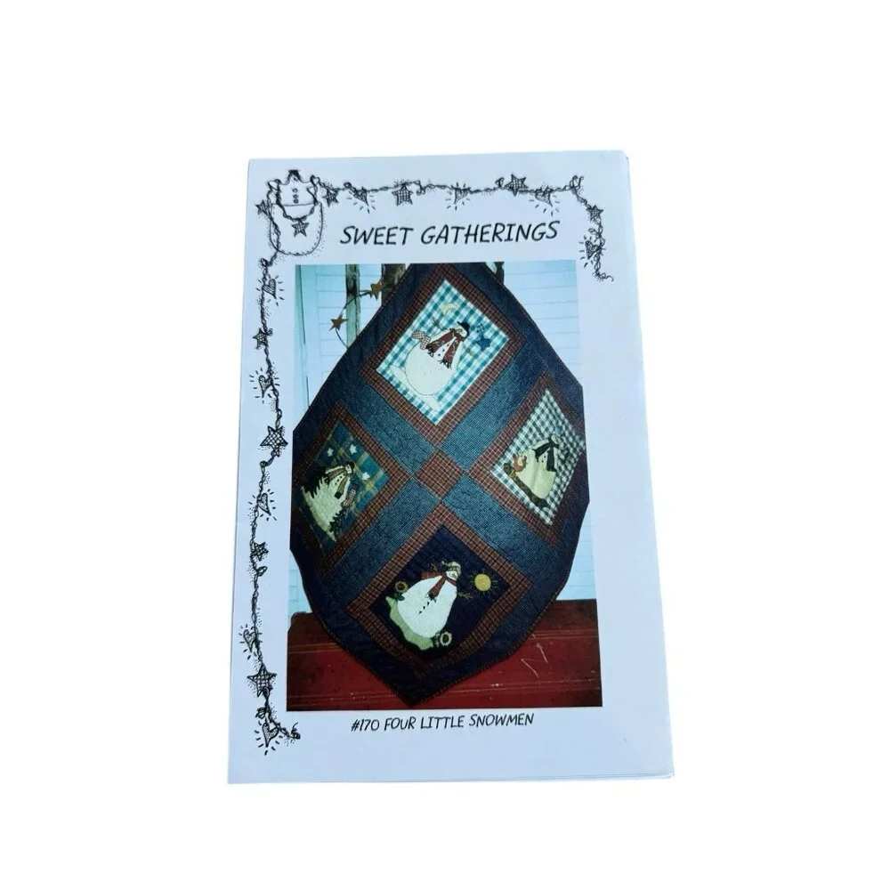 Sweet Gatherings #170 Four Little Snowmen Quilting Pattern‎ Preowned READ